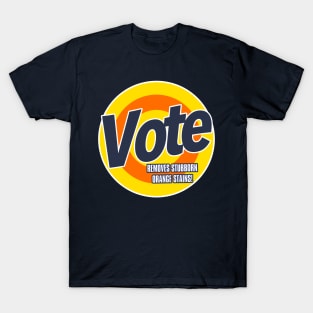 VOTE - Removes stubborn Orange Stains T-Shirt